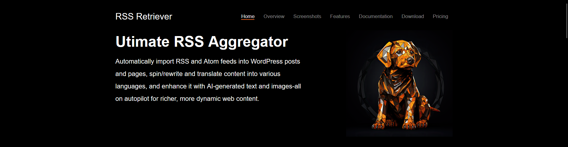 Automatically import RSS and Atom feeds into WordPress posts and pages, spin/rewrite and translate content into various languages, and enhance it with AI-generated text and images-all on autopilot for richer, more dynamic web content